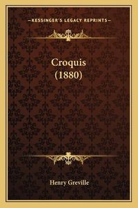 Cover image for Croquis (1880)