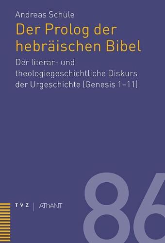 Cover image for PROLOG Der Hebraischen Bibel: Der Literar- Und Theologiegeschichtliche Diskurs Der Urgeschichte (Gen 1-11)