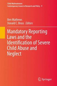 Cover image for Mandatory Reporting Laws and the Identification of Severe Child Abuse and Neglect