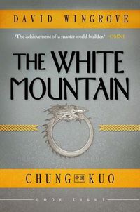 Cover image for The White Mountain: Chung Kuo