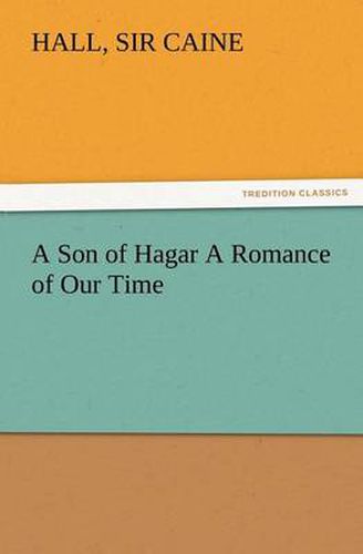 Cover image for A Son of Hagar A Romance of Our Time