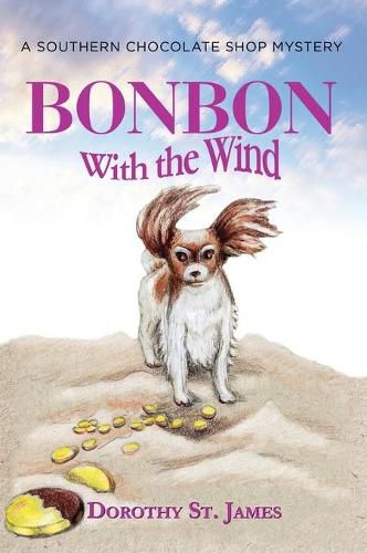 Cover image for Bonbon with the Wind: A Southern Chocolate Shop Mystery