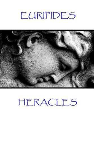 Cover image for Euripides - Heracles: The greatest pleasure of life is love