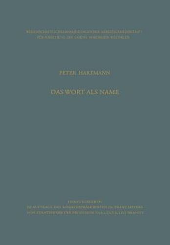 Cover image for Das Wort ALS Name: Struktur, Konstitution Und Leistung Der Benennenden Bestimmung