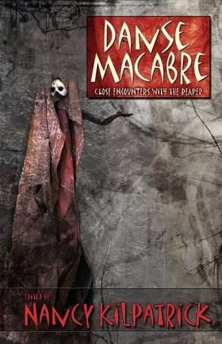 Cover image for Danse Macabre: Close Encounters with the Reaper