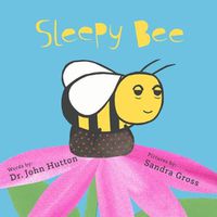 Cover image for Sleepy Bee