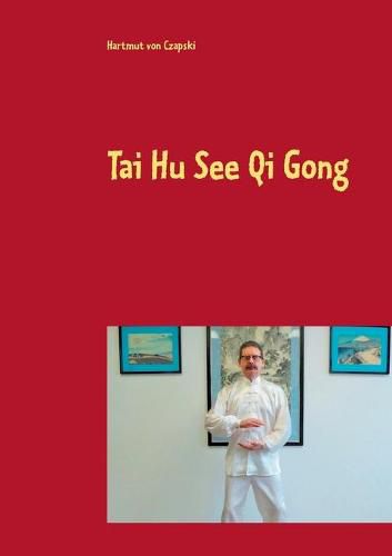 Cover image for Tai Hu See Qi Gong