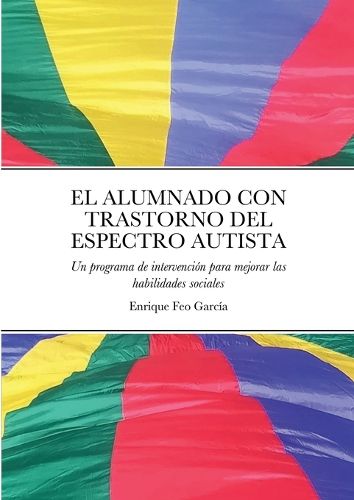 Cover image for El Alumnado Con Trastorno del Espectro Autista