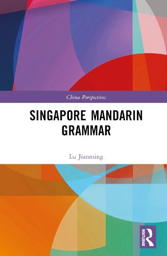 Cover image for Singapore Mandarin Grammar