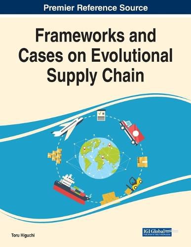 Cover image for Frameworks and Cases on Evolutional Supply Chain