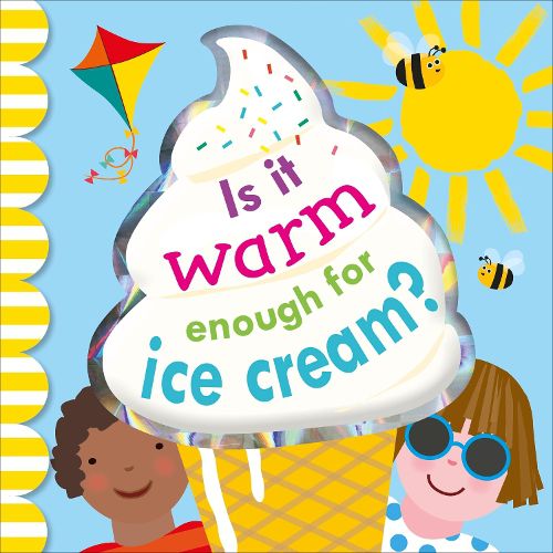 Cover image for Is it Warm Enough for Ice Cream?