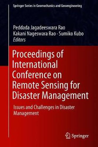 Cover image for Proceedings of International Conference on Remote Sensing for Disaster Management: Issues and Challenges in Disaster Management