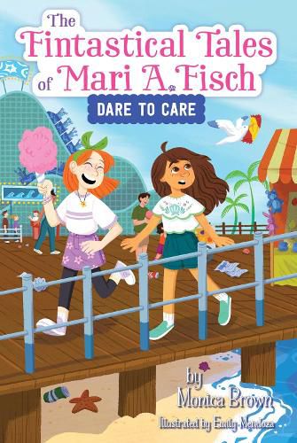 Cover image for The Fintastical Tales of Mari A. Fisch #2: Dare to Care