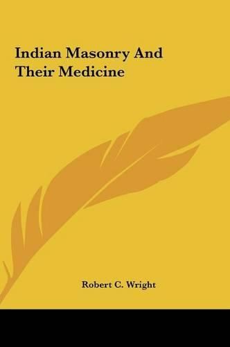 Cover image for Indian Masonry and Their Medicine