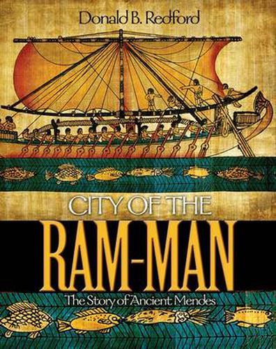 Cover image for City of the Ram-Man: The Story of Ancient Mendes