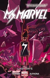 Cover image for Ms. Marvel Volume 4: Last Days