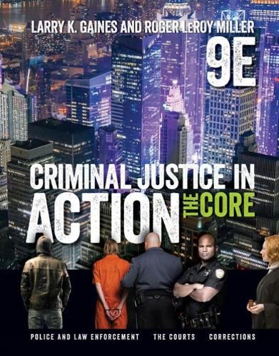 Cover image for Criminal Justice in Action: The Core