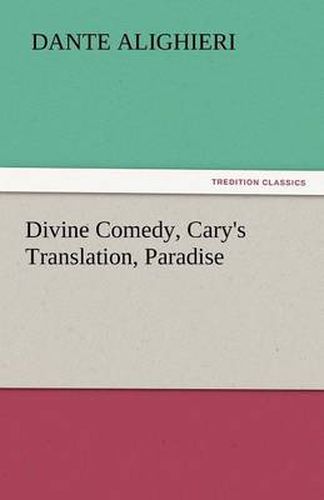 Cover image for Divine Comedy, Cary's Translation, Paradise