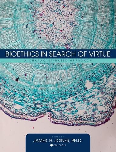 Cover image for Bioethics in Search of Virtue