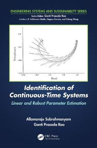 Cover image for Identification of Continuous-Time Systems: Linear and Robust Parameter Estimation