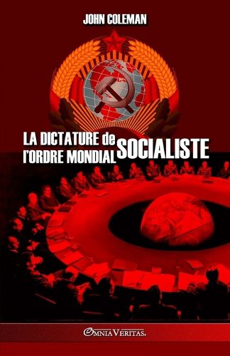 Cover image for La dictature de l'Ordre Mondial socialiste