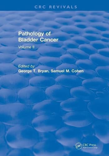 Cover image for Revival: Pathology of Bladder Cancer (1983): Volume II