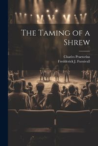 Cover image for The Taming of a Shrew