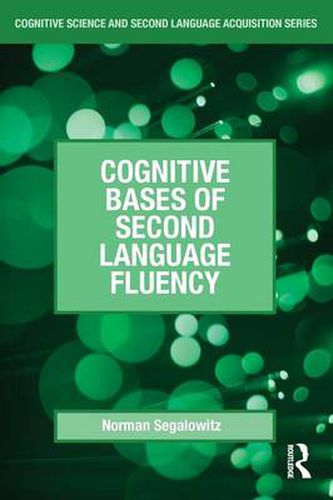 Cover image for Cognitive Bases of Second Language Fluency