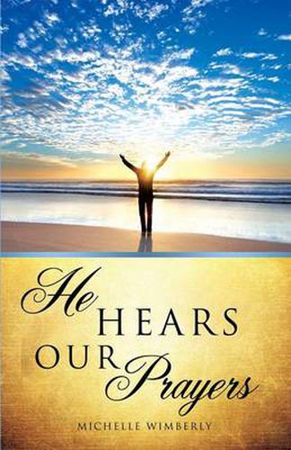 Cover image for He Hears Our Prayers