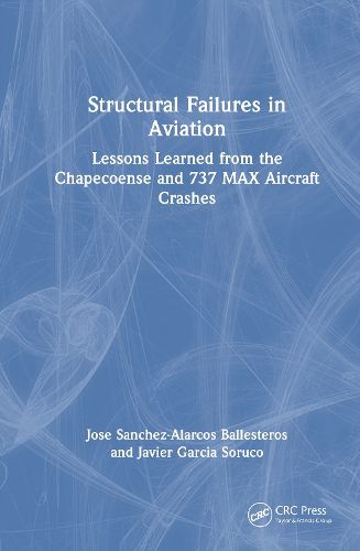 Cover image for Structural Failures in Aviation