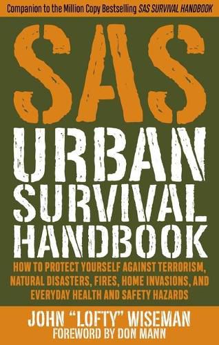 SAS Urban Survival Handbook: Avoid Crime, Prepare for Terrorism, Stay Safe