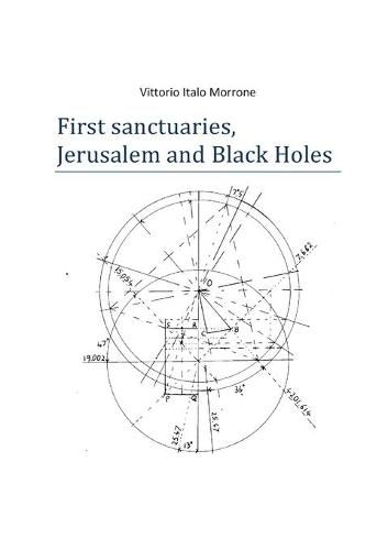 Cover image for First sanctuaries - Jerusalem and Black Holes