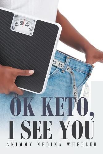 Cover image for Ok Keto, I See You