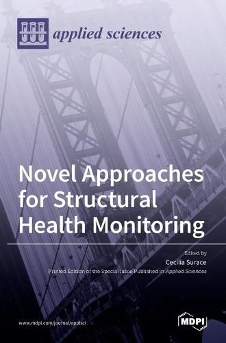 Cover image for Novel Approaches for Structural Health Monitoring