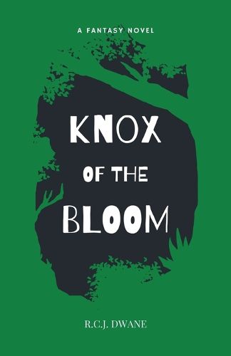 Cover image for Knox of the Bloom