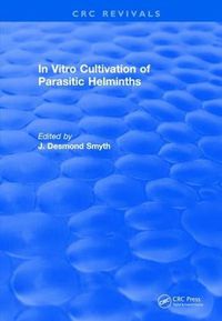 Cover image for In Vitro Cultivation of Parasitic Helminths