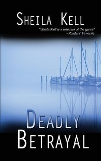 Cover image for Deadly Betrayal