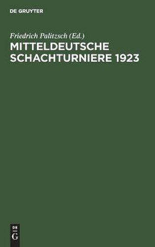 Cover image for Mitteldeutsche Schachturniere 1923