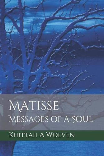 Cover image for Matisse: Messages of a Soul