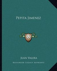 Cover image for Pepita Jimenez