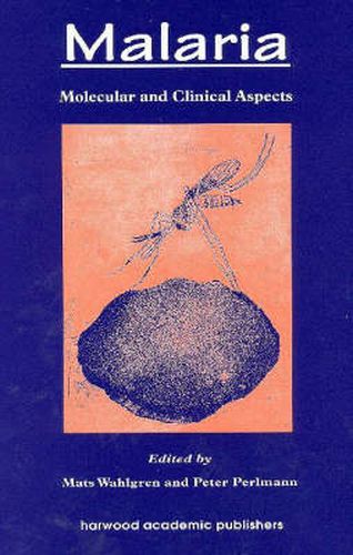 Cover image for Malaria: Molecular and Clinical Aspects