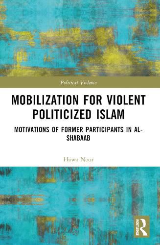 Cover image for Mobilization for Violent Politicized Islam