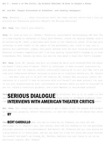 Serious Dialogue: Interviews with American Theater Critics