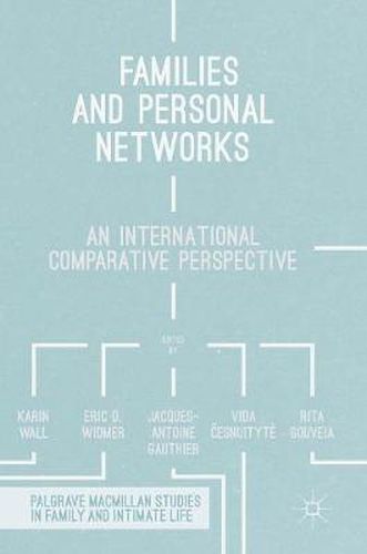 Cover image for Families and Personal Networks: An International Comparative Perspective