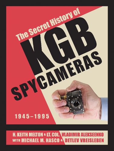 Cover image for Secret History of KGB Spy Cameras: 1945-1995