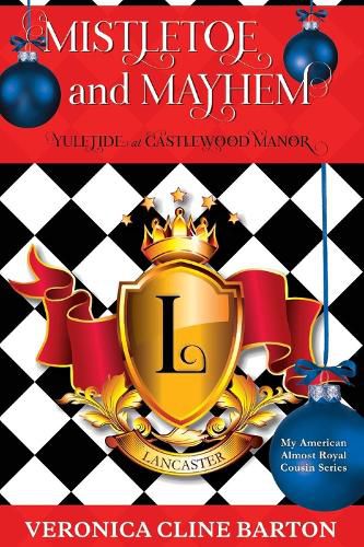 Cover image for Mistletoe and Mayhem: Yuletide at Castlewood Manor