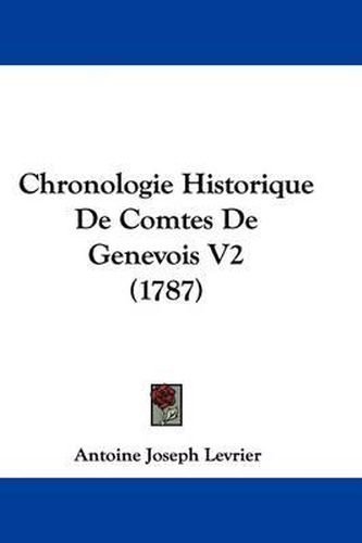 Chronologie Historique de Comtes de Genevois V2 (1787)