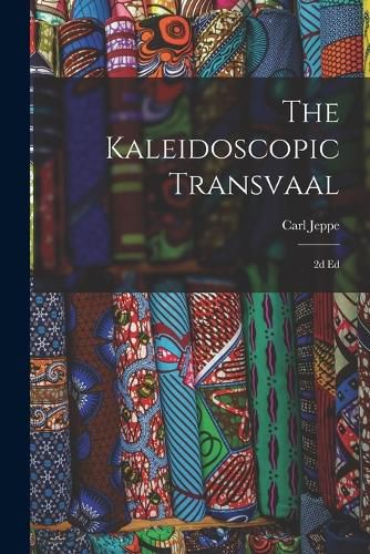 Cover image for The Kaleidoscopic Transvaal