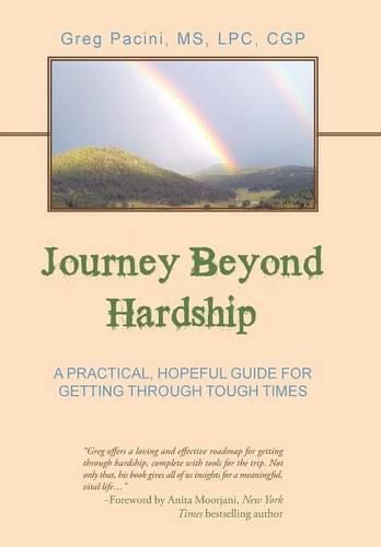 Cover image for Journey Beyond Hardship: A Practical, Hopeful Guide For Getting Through Tough Times