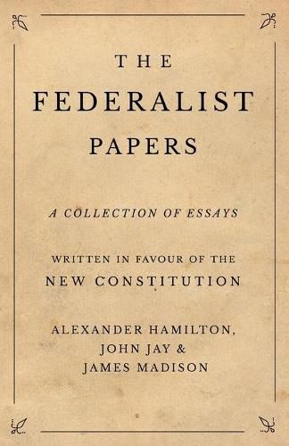 The Federalist Papers